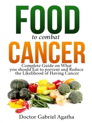 cover image of Food to Combat Cancer